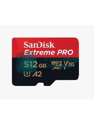 Флеш карта microSD 512Gb SanDisk microSDXC Class 10 UHS-I A2 C10 V30 U3 Extreme Pro (SD адаптер) 200Mb/s
